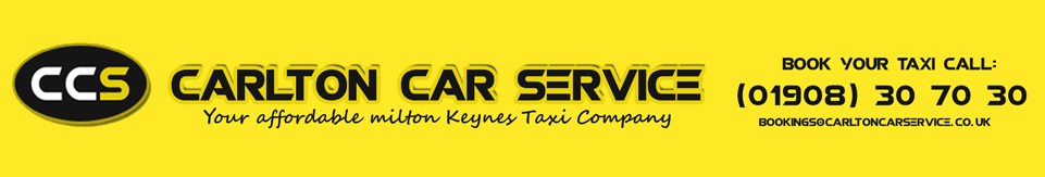 Milton Keynes Taxis - Carlton Car Service - Book a Taxi to the Airport Online